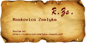 Roskovics Zselyke névjegykártya